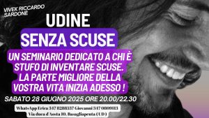 Sabato 28 Giugno 2025, UDINE,’ SENZA SCUSE ‘.